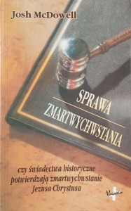 Josh McDowell, Sprawa zmartwychwstania