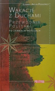 Podgórscy, Wakacje z duchami