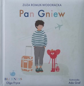 Zuza Romuk-Wodoracka, Pan Gniew
