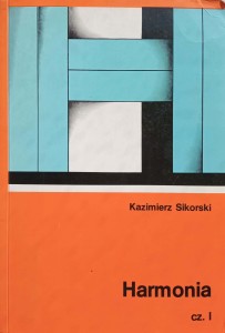 Kazimierz Sikorski, Harmonia część 1