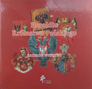 Heroldia Królestwa Polskiego Katalog wystawy