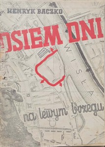 Henryk Baczko, Osiem dni na lewym brzegu