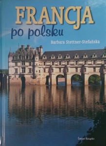 Barbara Stettner-Stefańska, Francja po polsku