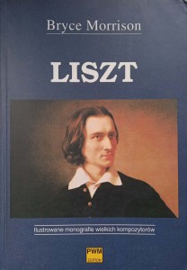 Bryce Morrison, Liszt