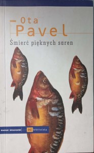 Ota Pavel, Śmierć pięknych saren wyd. Świat Literacki