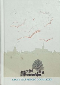 Łączy nas miłość do książek Sieradz Biblioteka