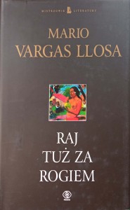 Mario Vargas Llosa, Raj tuż za rogiem