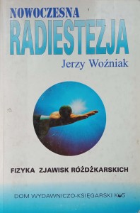 Jerzy Woźniak, Nowoczesna radiestezja