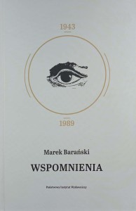 Marek Barański, Wspomnienia 1943-1989