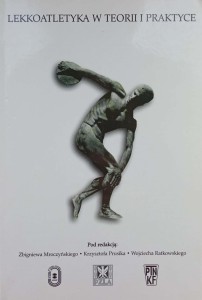 Mroczyński Prusik Ratkowski, Lekkoatletyka w teorii i praktyce