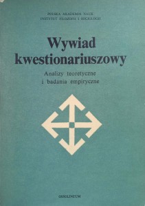 Wywiad kwestionariuszowy Analizy teoretyczne i badania empiryczne