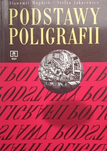 Magdzik Jakucewicz, Podstawy poligrafii