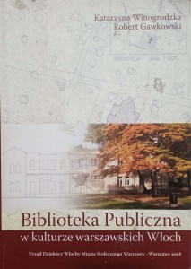 Winogrodzka Gawkowski, Biblioteka Publiczna w kulturze warszawskich Włoch
