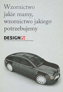Wzornictwo jakie mamy, wzornictwo jakiego potrzebujemy