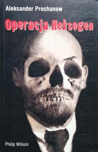 Aleksander Prochanow, Operacja Heksogen