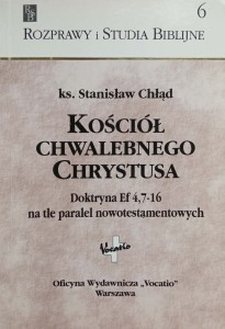 Stanisław Chłąd, Kościół chwalebnego Chrystusa