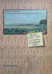 Edward Jan Romer, Wyprawa do wód z Litwy do Normandii