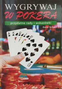 Dave Scharf, Wygrywaj w pokera 