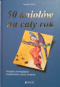 Anselm Grun, 50 aniołów na cały rok