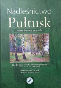 Gerek, Nadleśnictwo Pułtusk Ludzie, historia, przyroda