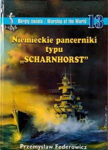 Przemysław Federowicz, Niemieckie pancerniki typu Scharnhorst