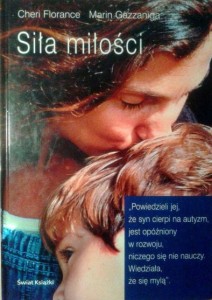 Cheri Florance Marin Gazzaniga, Siła miłości