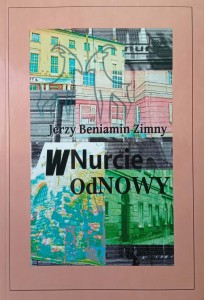 Jerzy Beniamin Zimny, W Nurcie od Nowy