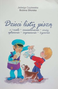 Czyżewska Sikorska, Dzieci listy piszą