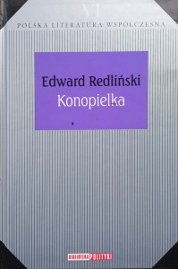 Edward Redliński, Konopielka