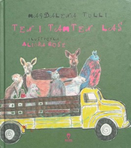 Magdalena Tulli, Ten i tamten las