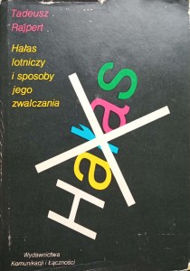 Tadeusz Rajpert, Hałas lotniczy i sposoby jego zwalczania