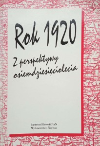 Andrzej Ajnenkiel, Rok 1920 z perspektywy osiemdziesięciolecia