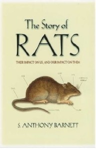 S. Anthony Barnett, The Story of Rats: Their Impact on Us, and Our Impact on Them