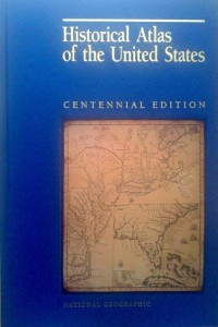 praca zbiorowa, Historical Atlas of The United States