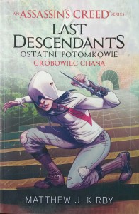 Assassins Creed Last Descendants Grobowiec Chana