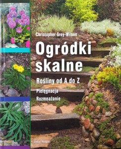 Grey-Wilson, Ogródki skalne Rośliny od A do Z