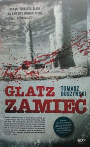 Tomasz Duszyński, Glatz Zamieć
