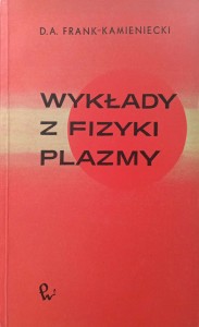 Frank-Kamieniecki, Wykłady z fizyki plazmy