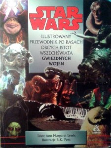 Ann Margaret Lewis, Star Wars Ilustrowany przewodnik po rasach obcych istot wszechświata Gwiezdnych Wojen