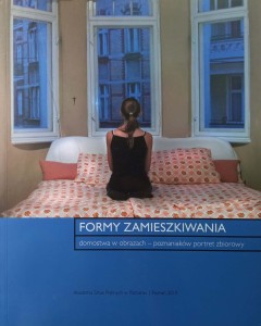 Formy zamieszkiwania domostwa w obrazach- poznaniaków portret zbiorowy