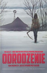 Tim Seeley, Odrodzenie tom 1 Jesteś wśród przyjaciół