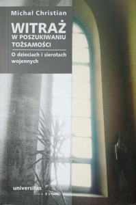 Michał Christian, Witraż W poszukiwaniu tożsamości
