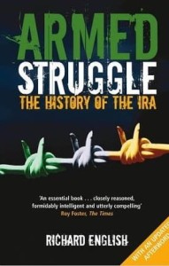 Richard English, Armed Struggle: The History of the IRA