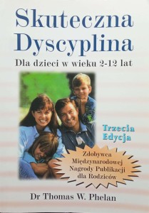 Thomas Phelan, Skuteczna Dyscyplina dla dzieci w wieku 2-12 lat