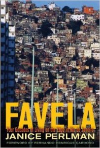 Janice Perlman, Favela: Four Decades of Living on the Edge in Rio de Janeiro