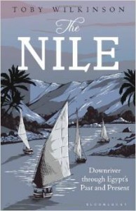 Toby Wilkinson, The Nile: Downriver Through Egypt's Past and Present