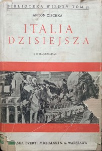 Anton Zischka, Italia dzisiejsza