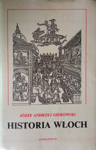 Józef Andrzej Gierowski, Historia Włoch
