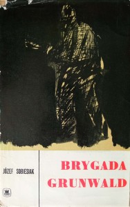 Józef Sobiesiak, Brygada Grunwald