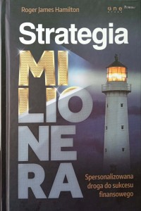 Roger James Hamilton, Strategia milionera